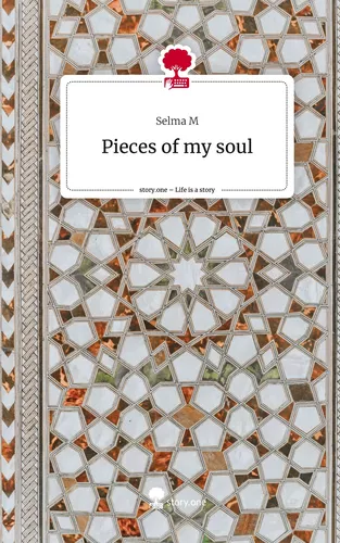 Pieces of my soul. Life is a Story - story.one