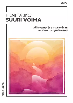 Pieni tauko - Suuri voima