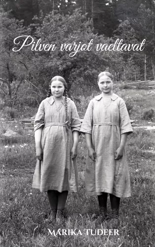 Pilven varjot vaeltavat