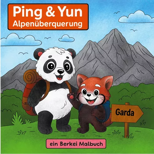 Ping & Yun - Die Alpenüberquerung