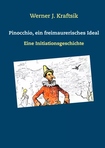 Pinocchio, ein freimaurerisches Ideal