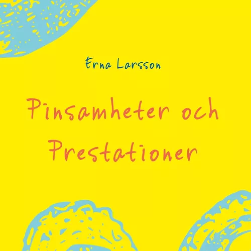 Pinsamheter och Prestationer