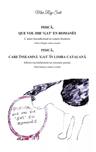 Pisica, que vol dir ¨gat¨ en romanès - Pisica, care inseamna ¨ gat¨ in limba catalana