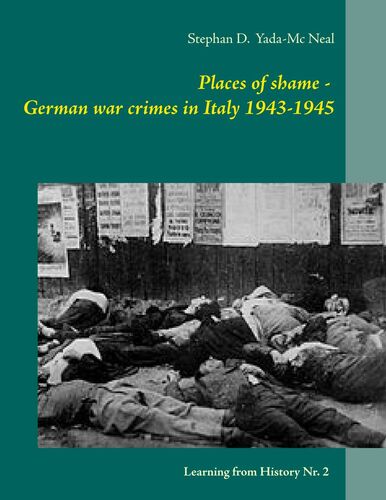 Places of shame - German war crimes in Italy 1943-1945
