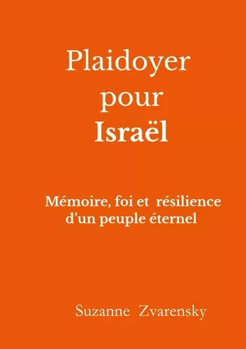 Plaidoyer pour Israël