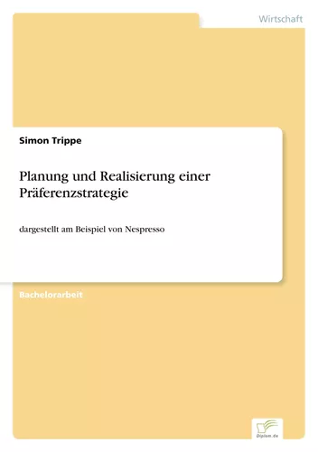 Planung und Realisierung einer Präferenzstrategie
