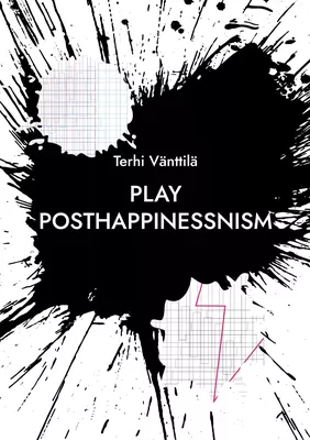 play posthappinessnism