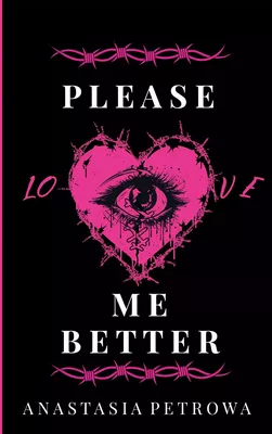 Please love me better