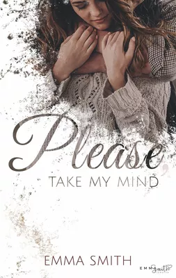 Please, take my mind