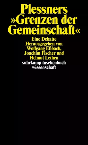Plessners »Grenzen der Gemeinschaft«