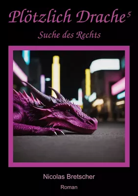 Plötzlich Drache 5