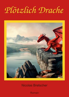 Plötzlich Drache