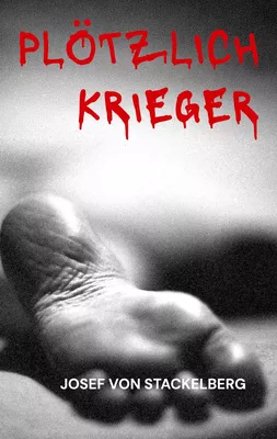 Plötzlich Krieger