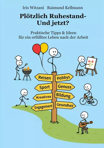 Plötzlich Ruhestand - Und jetzt?