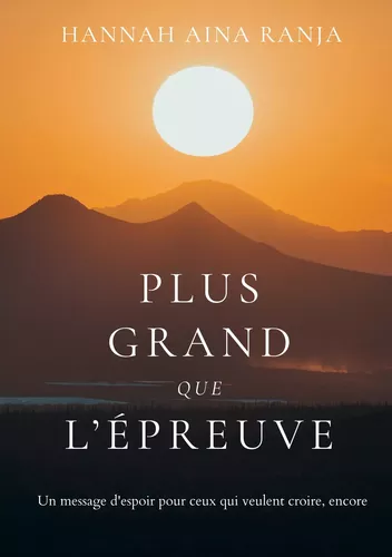Plus grand que l'épreuve