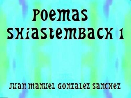 Poemas Shiastemback 1