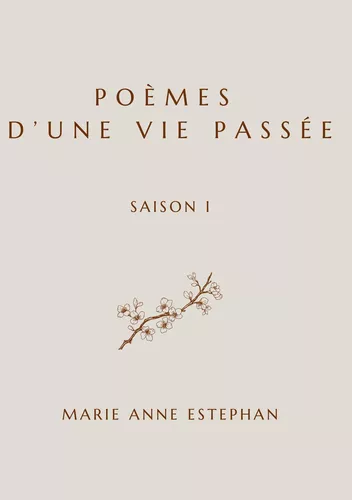 Poèmes d'une vie passée
