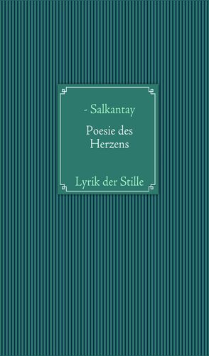 Poesie des Herzens