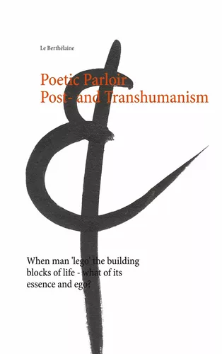 Poetic Parloir Post- and Transhumanism