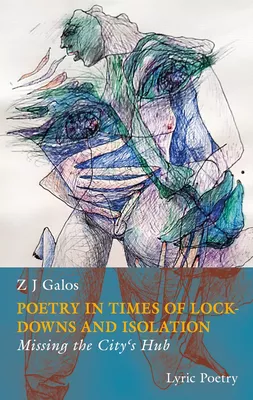 Poetry in Times of Lockdowns and Isolation