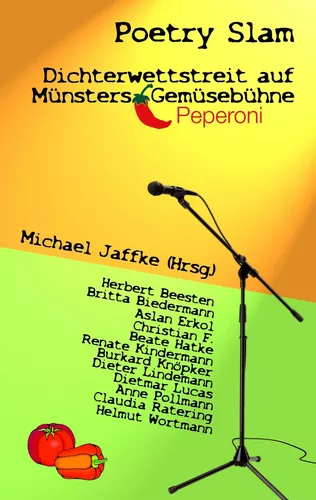 Poetry Slam - Dichterwettstreit auf Münsters Gemüsebühne