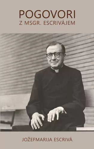 Pogovori z msgr. Escrivájem