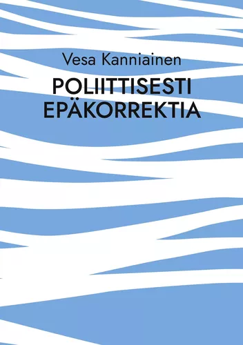 Poliittisesti epäkorrektia