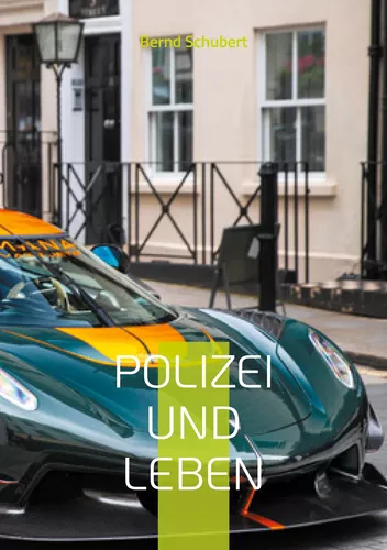 Polizei und Leben