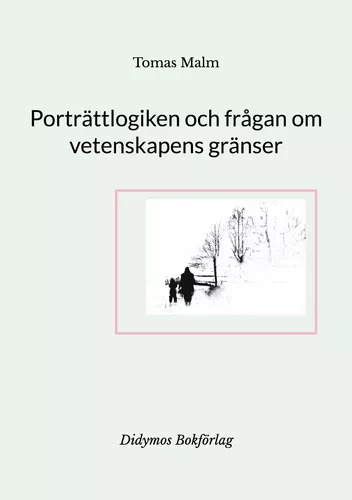 Porträttlogiken och frågan om vetenskapens gränser