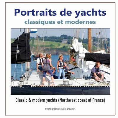 Portraits de yachts classiques et modernes