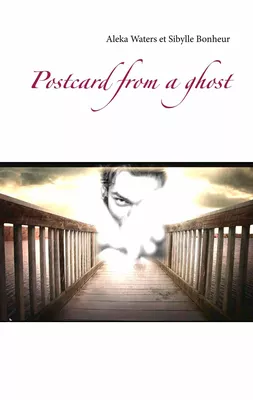 Postcard from a ghost