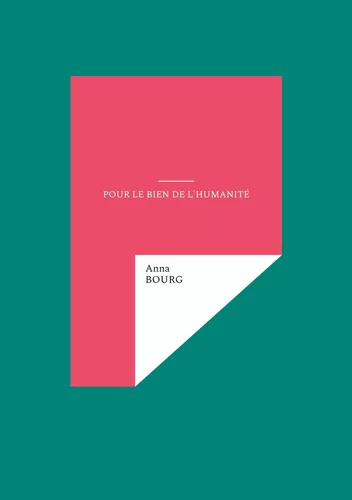 Pour le bien de l'humanité
