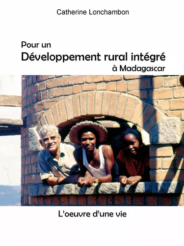 Pour un développement rural intégré à Madagascar