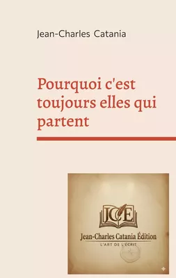 Pourquoi c'est toujours elles qui partent