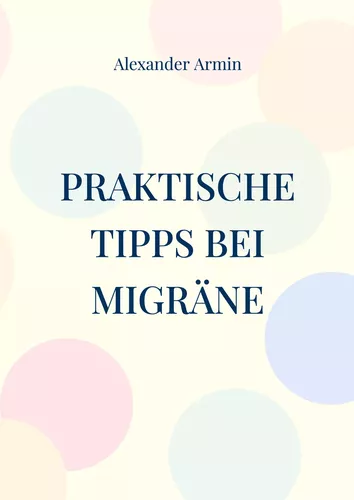 Praktische Tipps bei Migräne