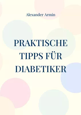 Praktische Tipps für Diabetiker