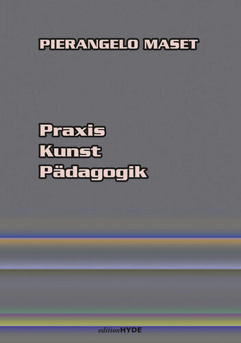 Praxis Kunst Pädagogik