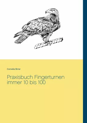 Praxisbuch Fingerturnen immer 10 bis 100