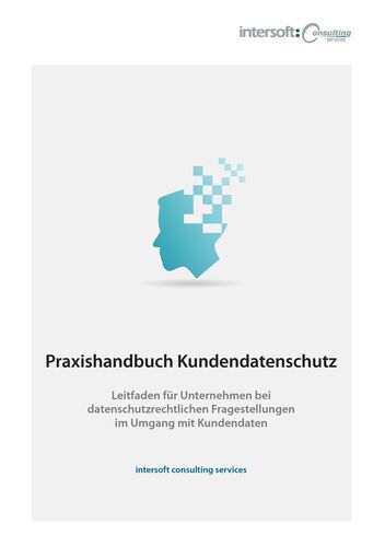 Praxishandbuch Kundendatenschutz