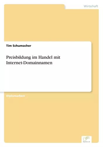 Preisbildung im Handel mit Internet-Domainnamen