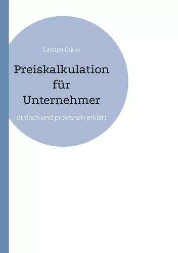 Preiskalkulation für Unternehmer
