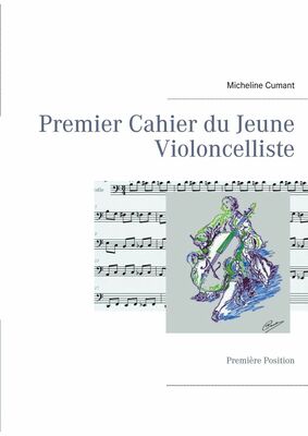 Premier Cahier du Jeune Violoncelliste