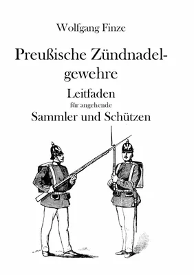 Preußische Zündnadelgewehre