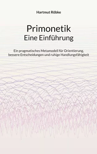 Primonetik - Eine Einführung