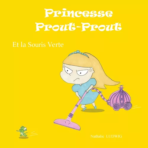 Princesse Prout-Prout et la Souris Verte