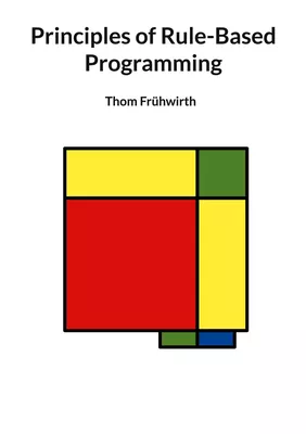 Principles of Rule-Based Programming