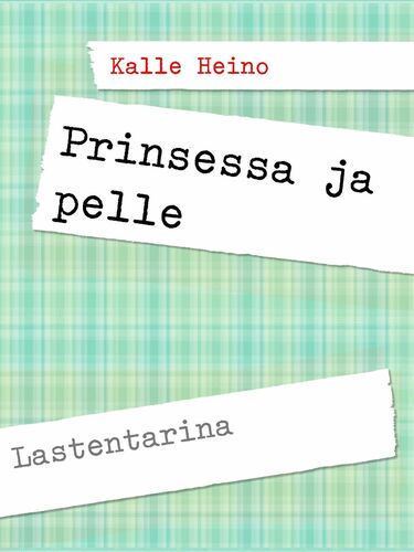 Prinsessa ja pelle