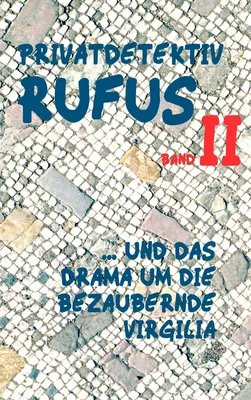 Privatdetektiv Rufus II
