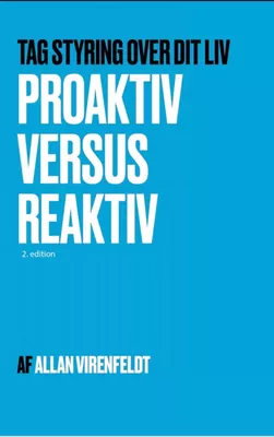Proaktiv versus Reaktiv