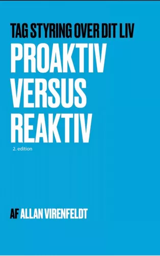 Proaktiv versus Reaktiv